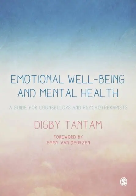 Favoriet Emotional Well-being and Mental Health: A Guide for Counsellors & Psychotherapists