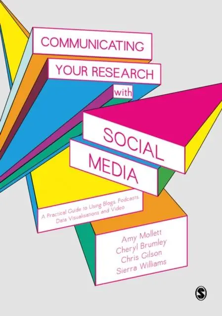 Communicating Your Research with Social Media: A Practical Guide to Using Blogs, Podcasts, Data Visualisations and Video Actieprijs