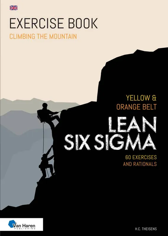 Lean Six Sigma Yellow & Orange Belt / 1st Edition Hete Deal