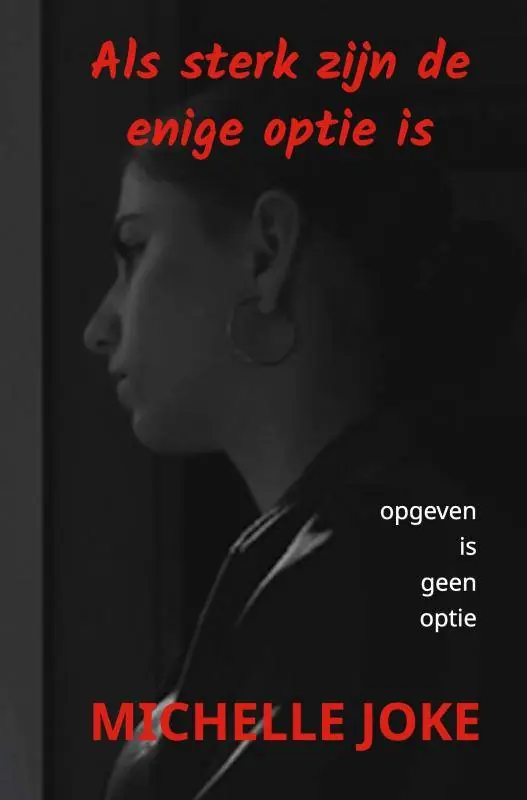 Als sterk zijn de enige optie is / Druk 1 Fabrieksprijs