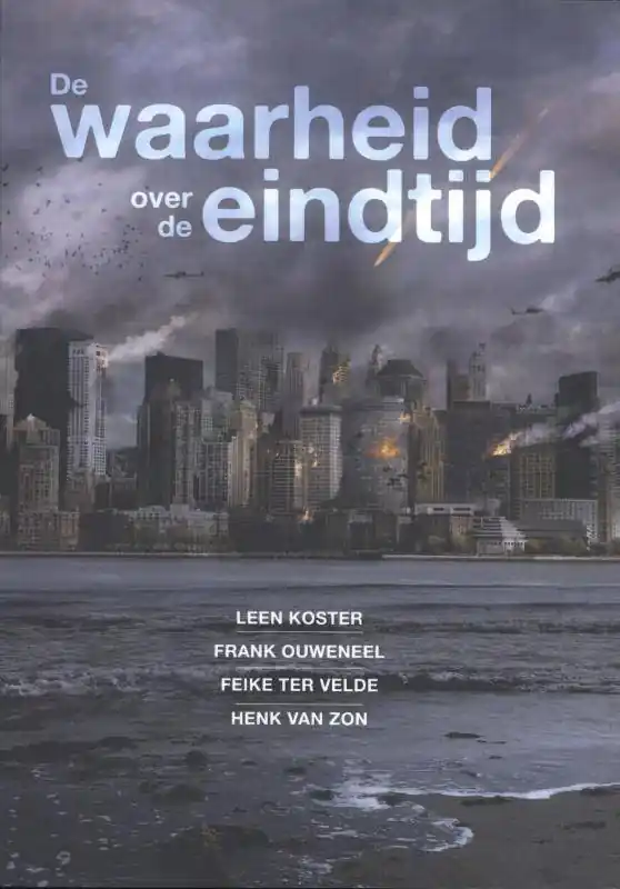 De waarheid over de eindtijd / Druk 1 Betaalbaar