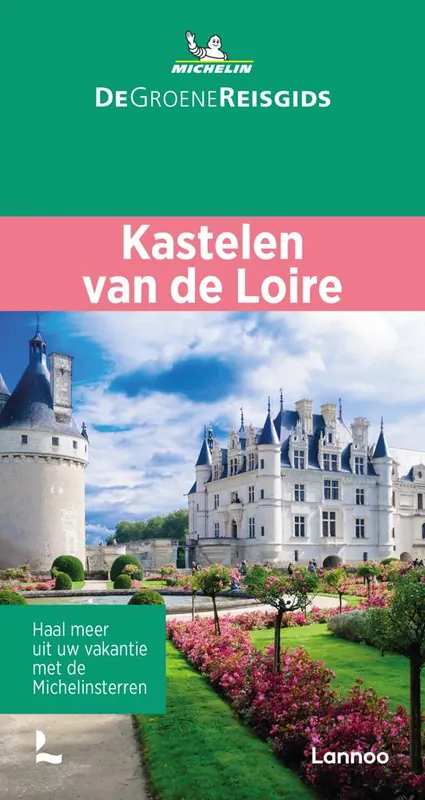 Kastelen van de Loire / Druk 1 Speciale Aanbieding