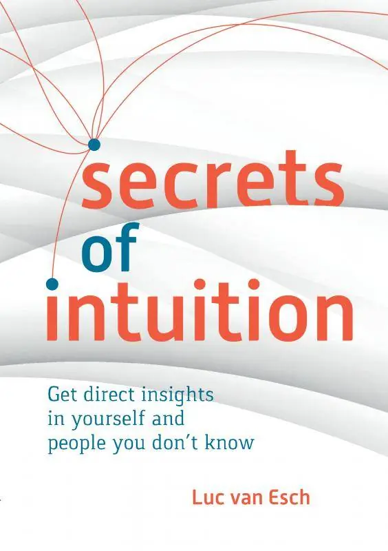 Meest Verkocht Secrets of Intuition / 1st Edition