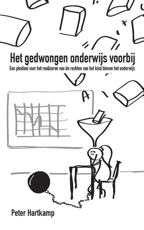 Het gedwongen onderwijs voorbij / Druk 1 Betaalbaar