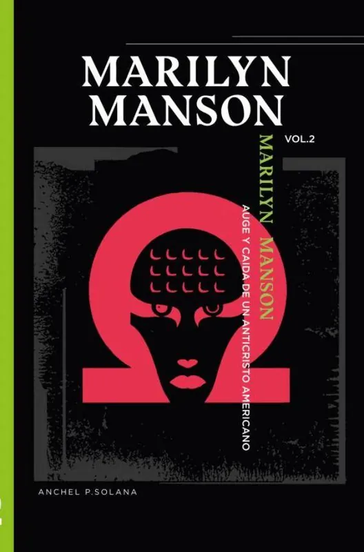 MARILYN MANSON: "AUGE Y CAIDA DE UN ANTICRISTO AMERICANO" VOLUMEN II / 1 Edition Speciale Aanbieding