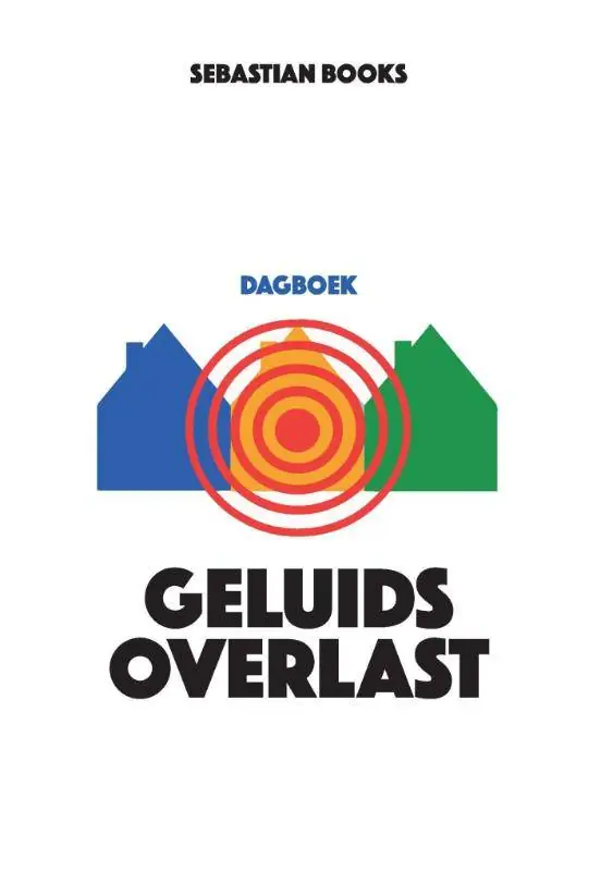 Geluidsoverlast Dagboek / Druk 1 Veilige Betaling