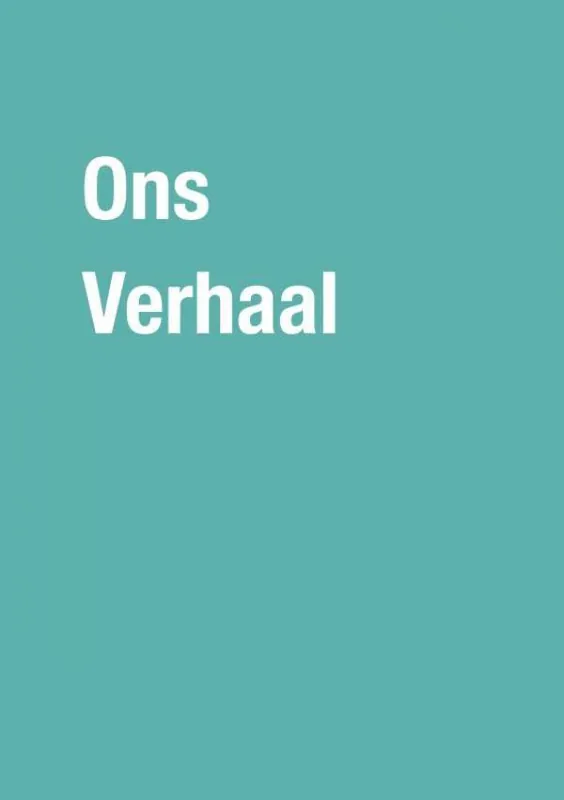 Koop Vandaag Ons verhaal / Druk 1
