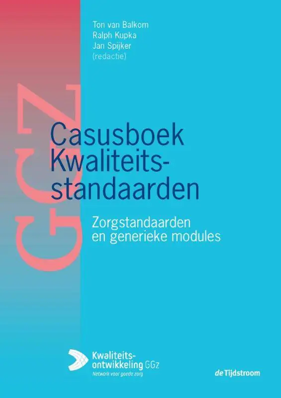 Casusboek kwaliteitsstandaarden / Druk 1 Finale Uitverkoop