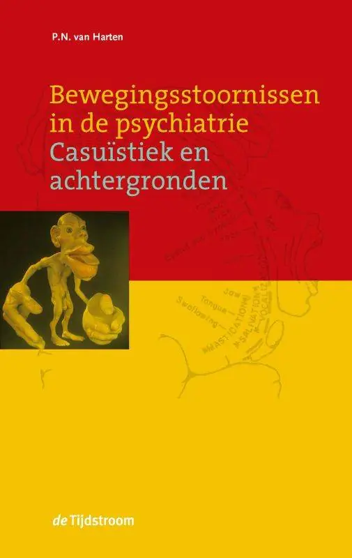 Finale Uitverkoop Bewegingsstoornissen in de psychiatrie / Druk 1
