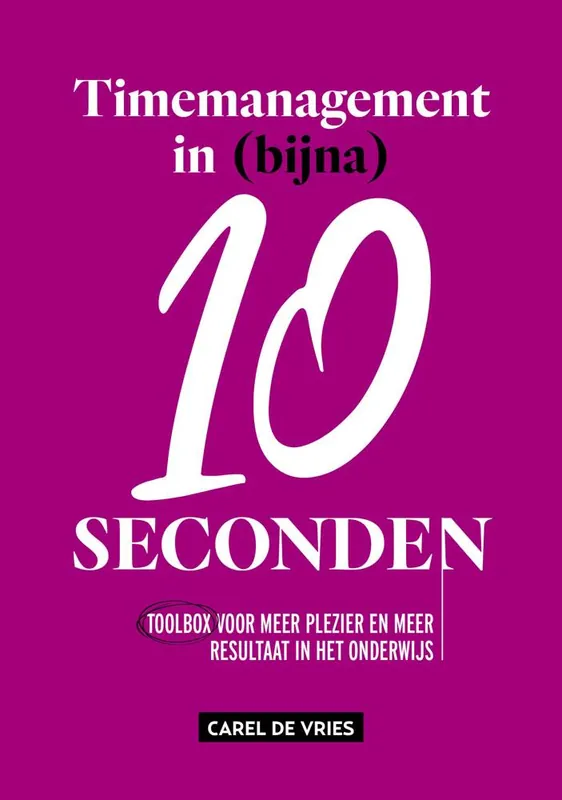 Uitverkoop Timemanagement in (bijna) 10 seconden / Druk 1