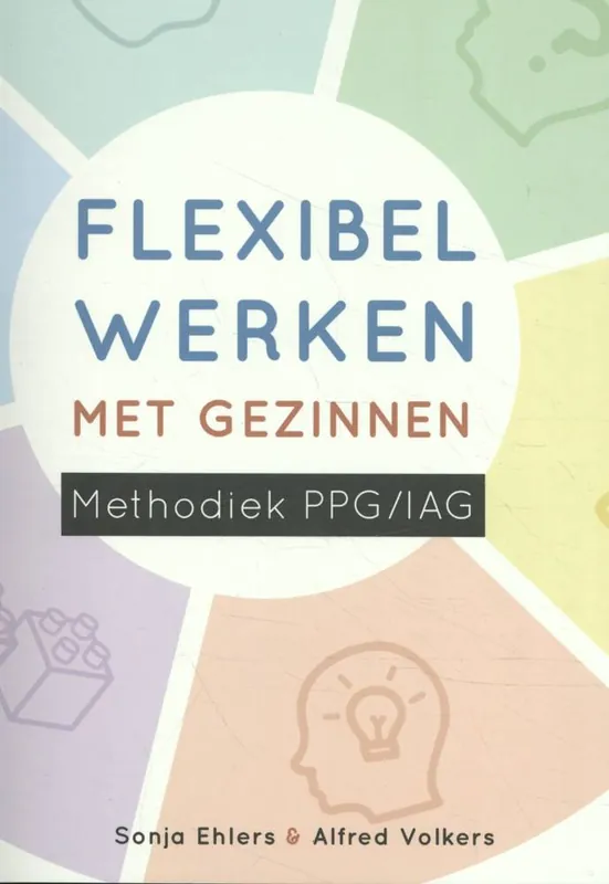 Flexibel werken met gezinnen / Druk 2 Bestel Nu
