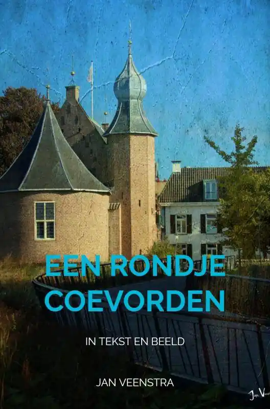 Beperkte Voorraad Een rondje Coevorden / Druk 1