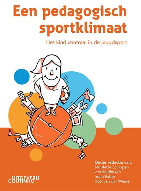 Een pedagogisch sportklimaat / Druk 2 Speciale Aanbieding