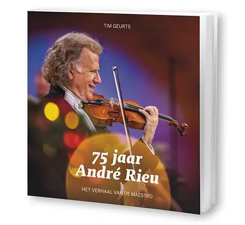 Rechtstreeks Van De Fabrikant 75 jaar André Rieu / Druk 1