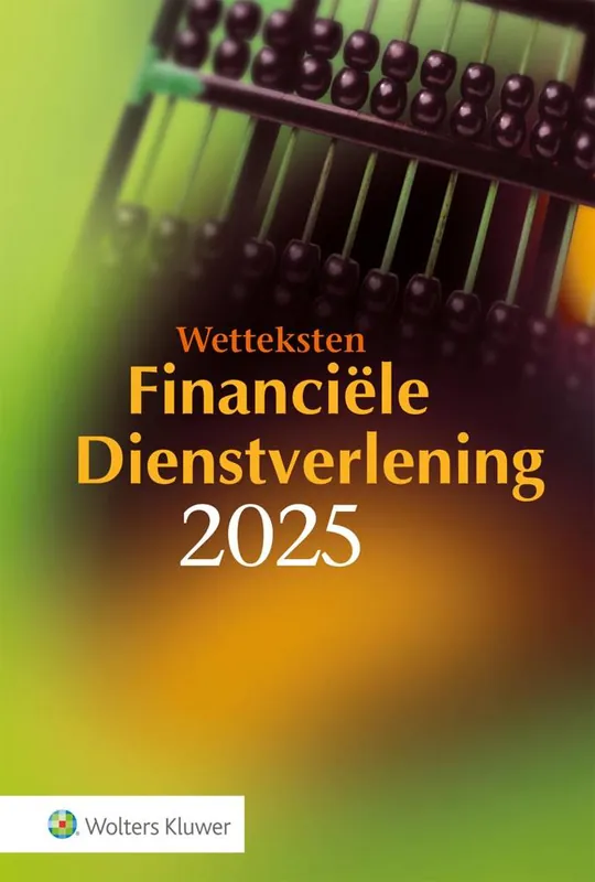 Gecertificeerd Wetteksten Financiële Dienstverlening 2025 / Druk 1