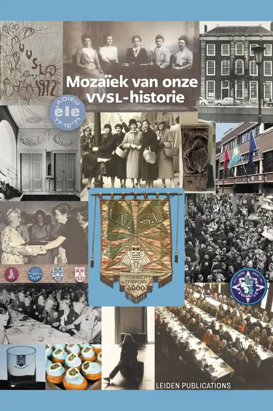 Mozaïek van onze VVSL-historie / Druk 1 Snelle Levering
