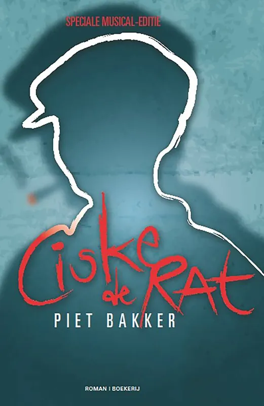 Ciske de rat de musical / Druk 99 Premium