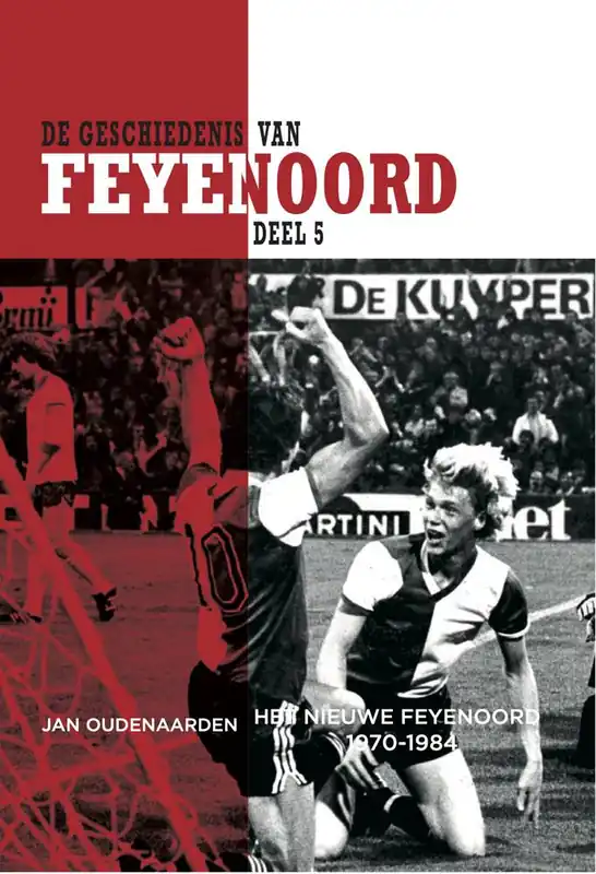 Beperkte Voorraad De Geschiedenis van Feyenoord / Druk 1