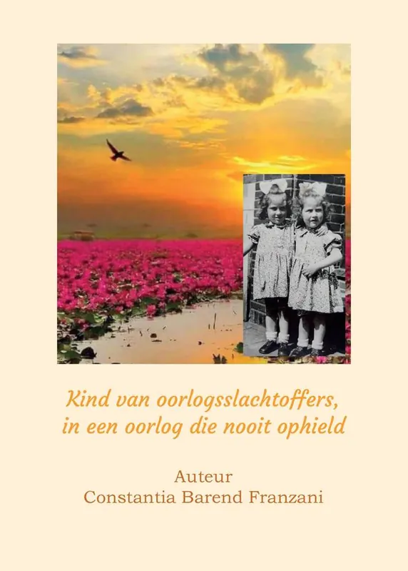 Actieprijs Kind van oorlogsslachtoffers, in een oorlog die nooit ophield / Druk 1