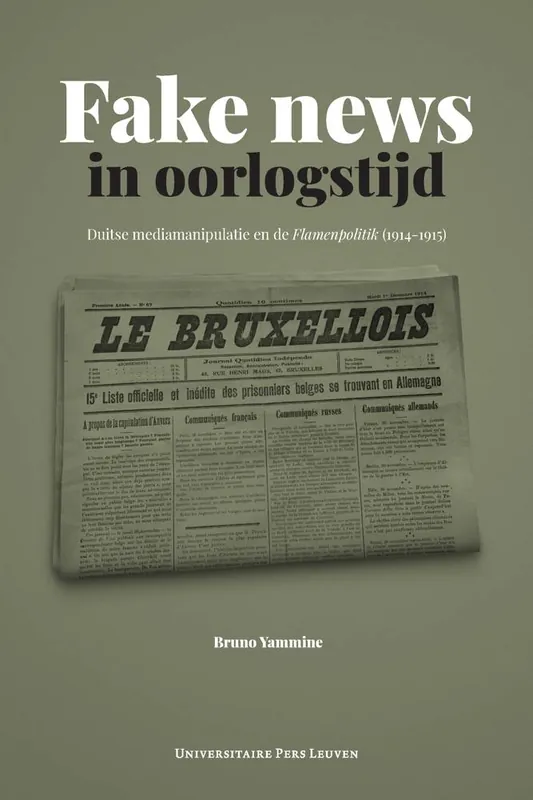 Fake news in oorlogstijd / Druk 1 Beperkte Voorraad