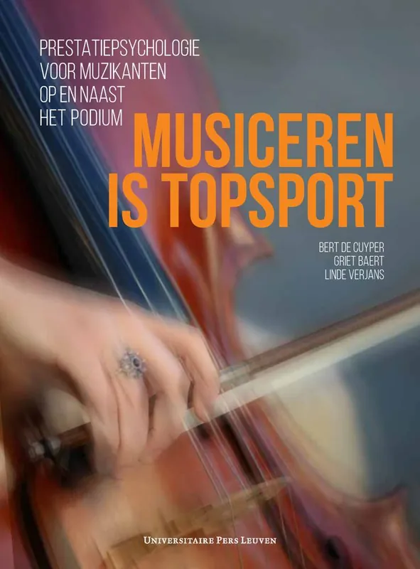 Uitverkoop Musiceren is topsport / Druk 1