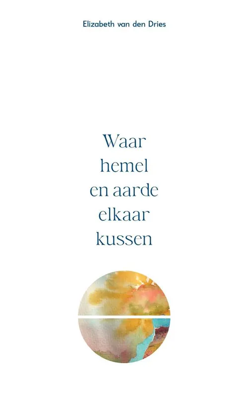 Beperkt Aanbod Waar hemel en aarde elkaar kussen / Druk 1