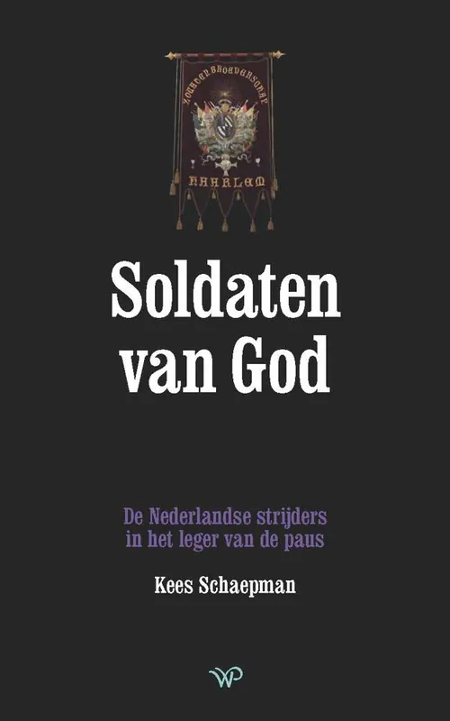 Direct Verzonden Soldaten van God / Druk 1