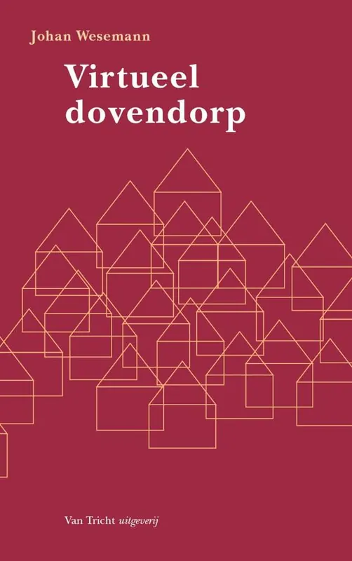 Exclusieve Aanbieding Virtueel dovendorp / Druk 1