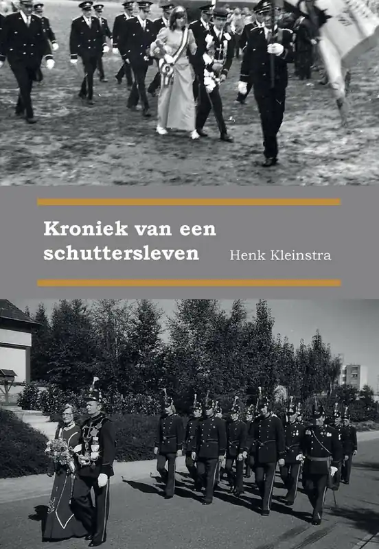 Nu Kopen Kroniek van een schuttersleven / Druk 1