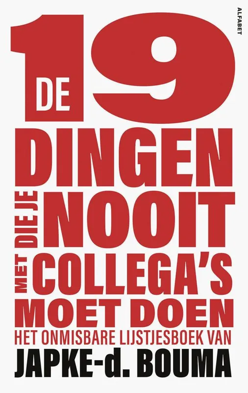 Finale Uitverkoop De 19 dingen die je nooit met collega's moet doen / Druk 4